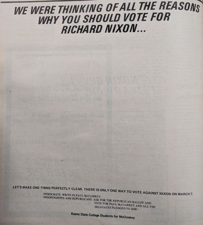 Pulled from KSC Archives - In the days leading up to the elections for the 1972 presidential primary, students at KSC placed this ad in The Equinox in an effort to sway student votes away from incumbent President Nixon and toward Republican nominee Paul McCloskey. McCloskey drew the attention of the nation because he had served in the Korean War as part of the U.S. Marine Corps and, for his service, was awarded both the Navy Cross and the Silver Star.